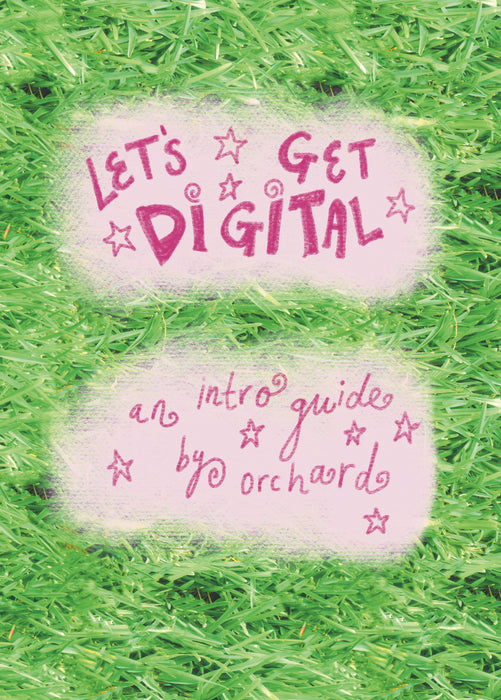 Let’s Get Digital- an intro printing zine